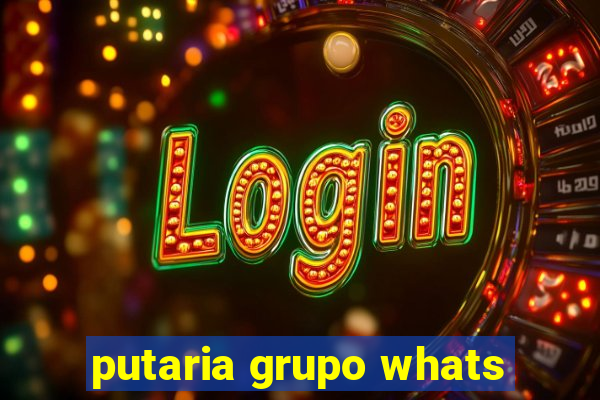 putaria grupo whats